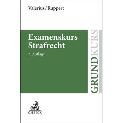Examenskurs Strafrecht, Taschenbuch von Brian Valerius,Felix Ruppert, C.H. Beck, 978-3-406-83553-7