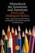 Erich Bulitta - Wörterbuch der Synonyme und Antonyme: Sinn- und sachverwandte Wörter und Begriffe sowie deren Gegenteil und Bedeutungsvarianten - Preis vom 11.10.2026 15:43:13 h