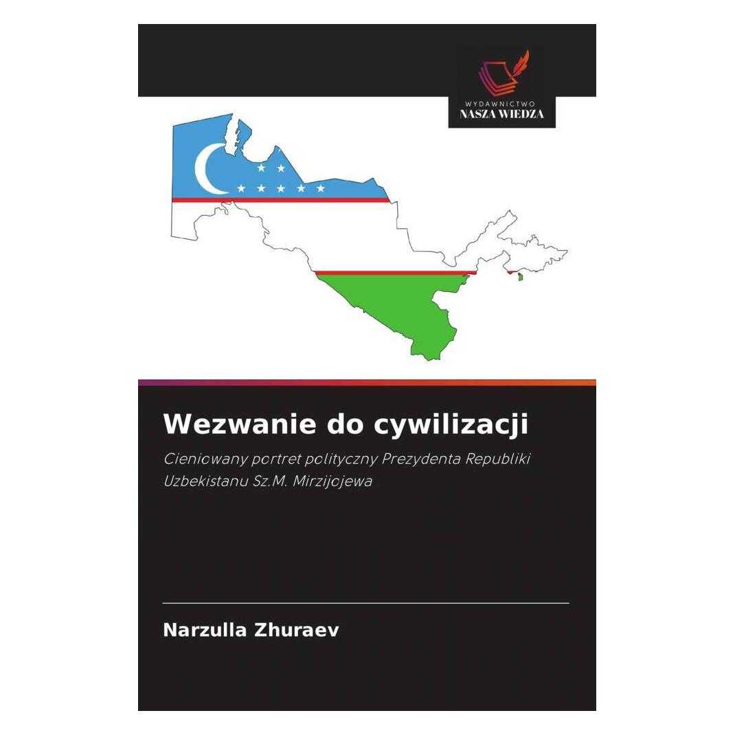 Wiedza Powszechna Wezwanie do cywilizacji (Softcover, Narzulla Zhuraev) (51444878)