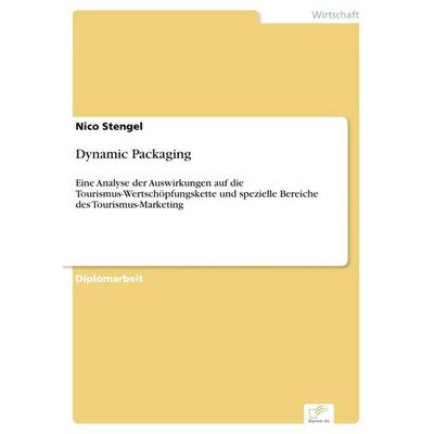 Dynamic Packaging, Taschenbuch von Nico Stengel, GRIN, 978-3-8386-8359-1