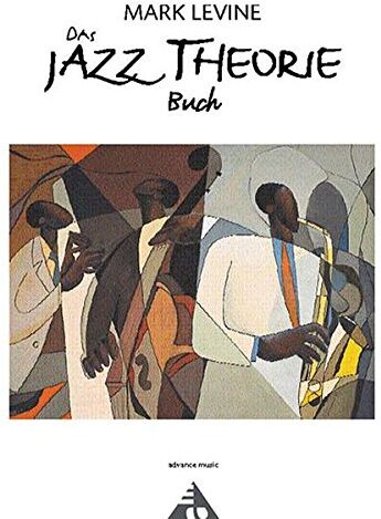 Mark Levine - Das Jazz Theorie Buch (Advance Music) - Preis vom 18.10.2026 19:22:15 h