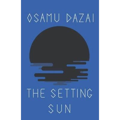The Setting Sun, Taschenbuch von Osamu Dazai, Norton & Company, 978-0-8112-0032-5