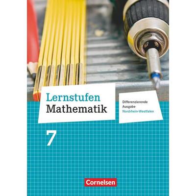 Lernstufen Mathematik - Differenzierende Ausgabe Nordrhein-Westfalen - 7. Schuljahr, Gebundene Ausgabe von Ines Knospe,Ilona Gabriel,Reinhold