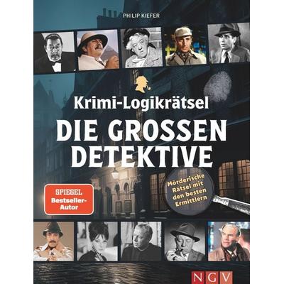 Krimi-Logikrätsel Die großen Detektive, Gebundene Ausgabe von Philip Kiefer, Naumann & Göbel, 978-3-625-19527-6