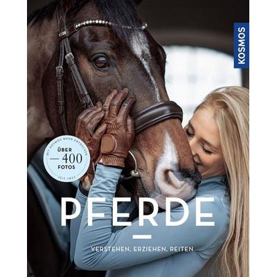 Pferde verstehen, erziehen und reiten, Taschenbuch von Silke Behling,Anja Schriever,Sibylle Luise Binder, Franckh-Kosmos