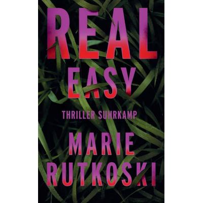 Real Easy, Taschenbuch von Marie Rutkoski, Suhrkamp, 978-3-518-47143-2