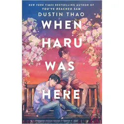 When Haru Was Here, Belletristik von Dustin Thao