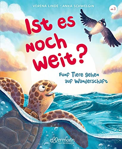 Verena Linde - Ist es noch weit?: Wie Tiere auf Wanderschaft gehen - Preis vom 13.10.2026 19:28:25 h