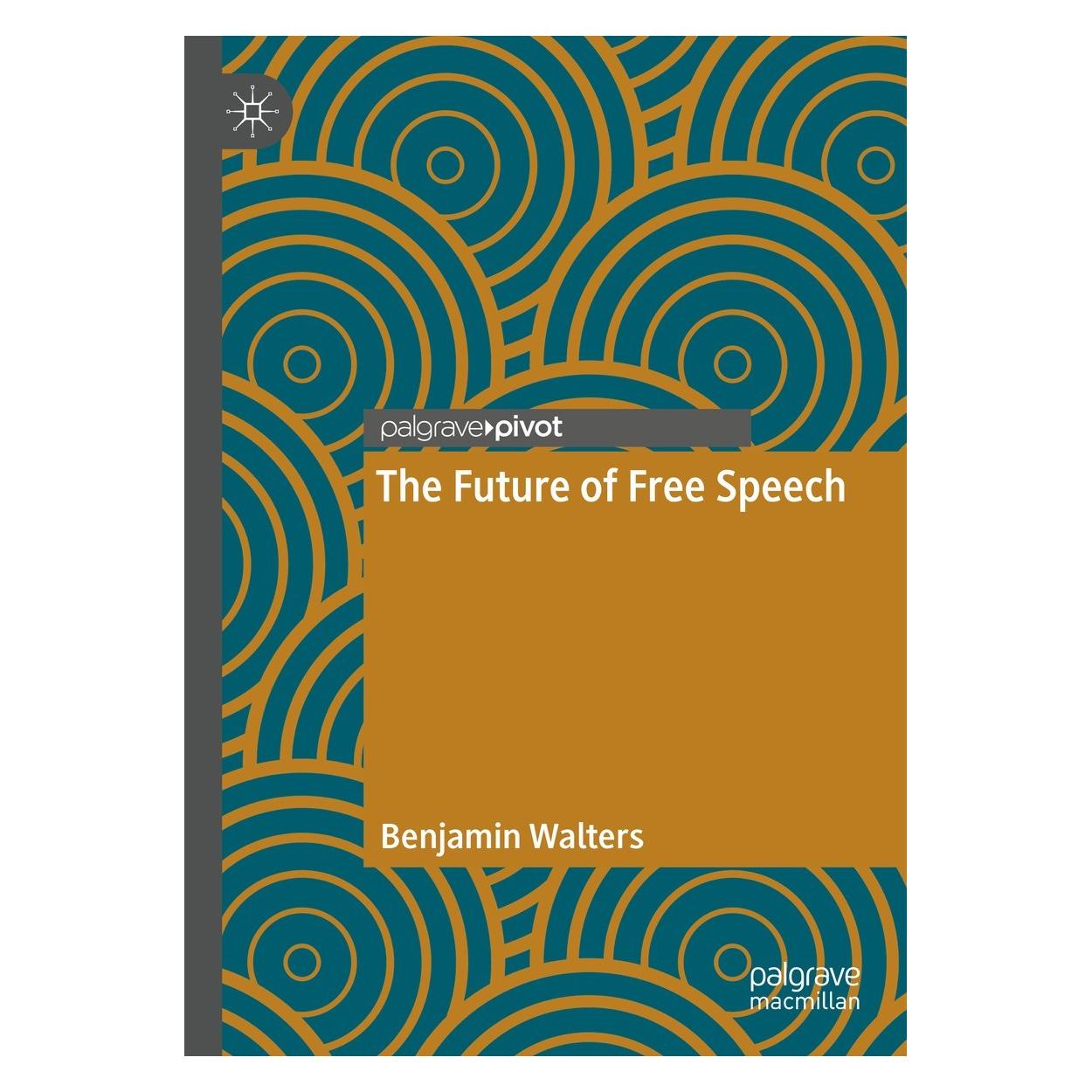 Springer The Future of Free Speech (Englisch, Hardcover, Benjamin Walters) (9783031413551)
