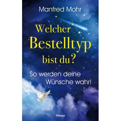 Welcher Bestelltyp bist du?, Taschenbuch von Mohr Manfred, Silberschnur, 978-3-89845-641-8