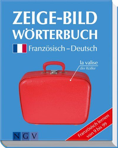 Kathrin Höller - Zeige-Bildwörterbuch Französisch-Deutsch: Französisch lernen von 9 bis 99 - Preis vom 30.09.2026 09:01:18 h