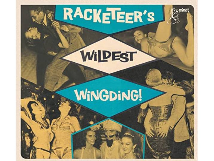Racketeers Wildest Wingding!
