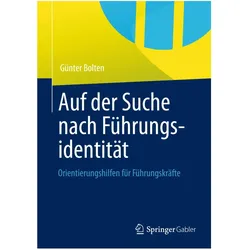 Auf der Suche nach Führungsidentität, Fachbücher von Günter Bolten
