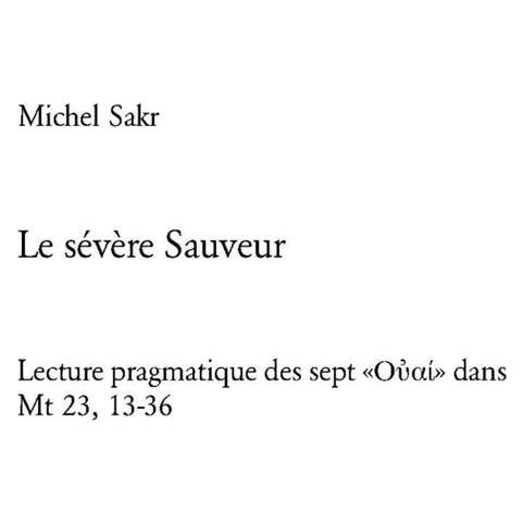 Peter Lang Le sévère Sauveur (Französisch, P. Michel Sakr-Fghal) (56028293)