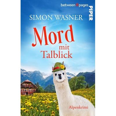 Mord mit Talblick, Taschenbuch von Simon Wasner, Piper Taschenbuch