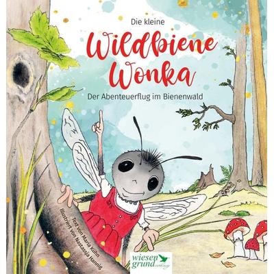 Die kleine Wildbiene Wonka, Gebundene Ausgabe von Maria Kühn, Wiesengrund Verlag, 978-3-96814-011-7