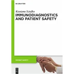 Immunodiagnostics and Patient Safety, Fachbücher von Krystyna Sztefko