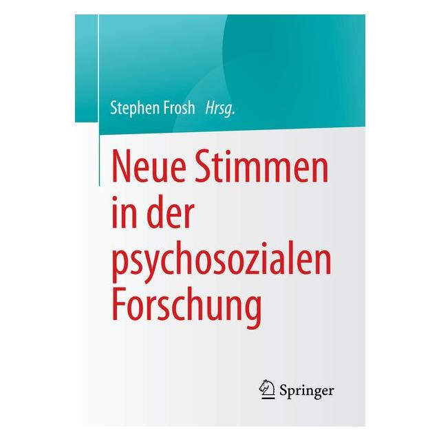 Springer Neue Stimmen in den psychosozialen Studien (Deutsch, Softcover, Stephen Frosh) (38990564)