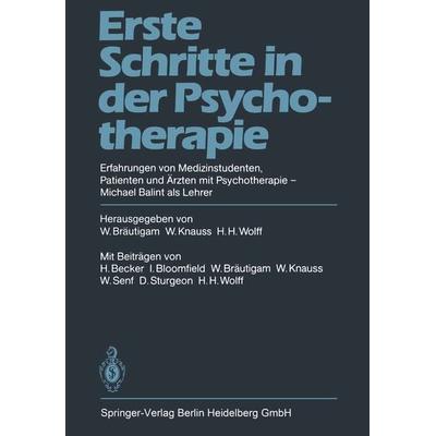 Erste Schritte in der Psychotherapie, Taschenbuch von , Springer Berlin, 978-3-540-12773-4