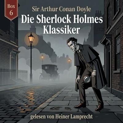 Die Sherlock Holmes Klassiker-Box 6 - Arthur Conan Doyle, Audio, 9783711962751