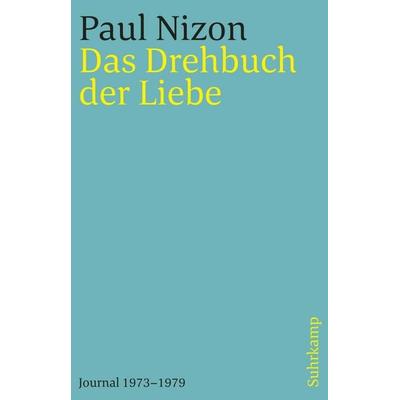 Das Drehbuch der Liebe, Taschenbuch von Paul Nizon, Suhrkamp, 978-3-518-24390-9