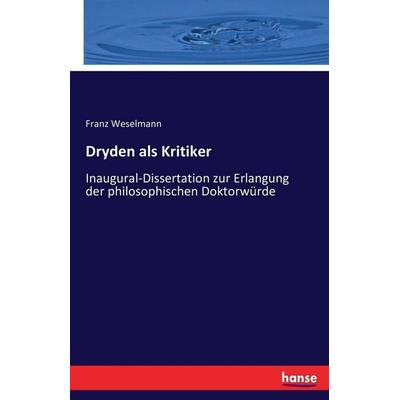Dryden als Kritiker, Taschenbuch von Franz Weselmann, Hansebooks, 978-3-7433-7712-7