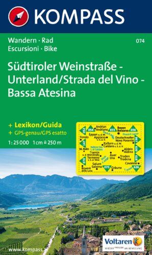 Collectif - Südtiroler Weinstraße - Unterland / Strada del Vino - Bassa Atesina 1 : 25 000: Wanderkarte mit Kurzführer und Radrouten. GPS-geeignet - Preis vom 05.10.2026 03:47:11 h