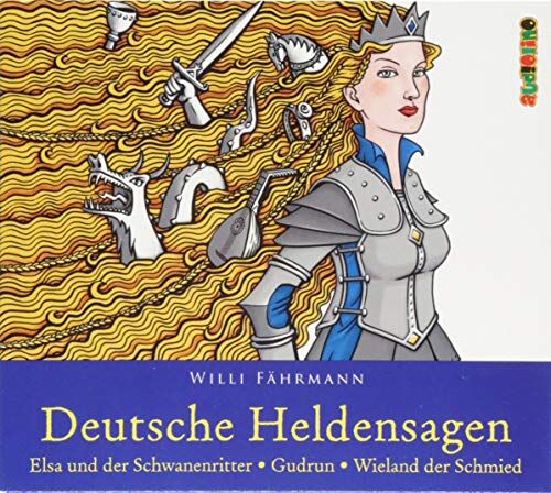 Willi Fährmann - Deutsche Heldensagen. Teil 2: Elsa und der Schwanenritter Gudrun Wieland der Schmied - Preis vom 06.10.2026 07:26:00 h