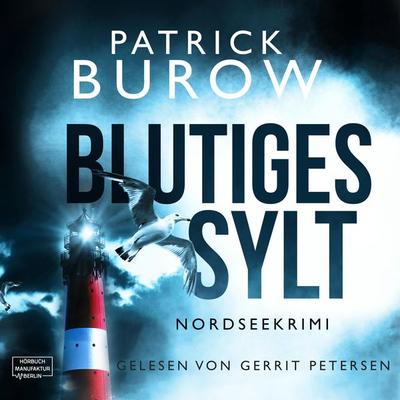 Blutiges Sylt - Patrick Burow, Audio, 4066004650708