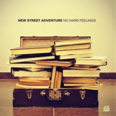 No Hard Feelings - New Street Adventure, Vinyl
