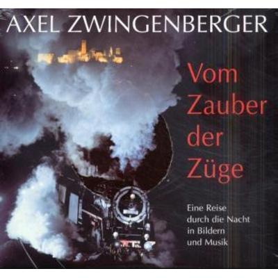 Vom Zauber der Züge, Gebundene Ausgabe von Axel Zwingenberger, Ja /Nein Musikverlag GmbH, 978-3-926398-02-4