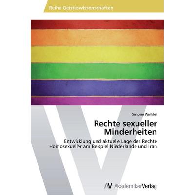 Rechte sexueller Minderheiten, Taschenbuch von Simone Winkler, AV Akademikerverlag, 978-3-639-45932-6