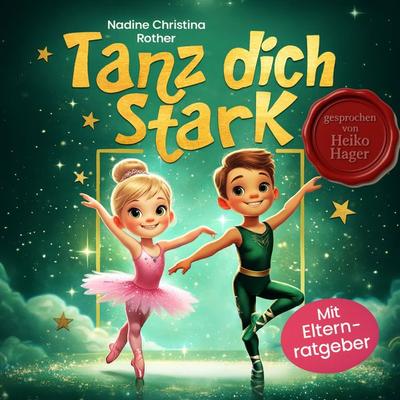 Tanz dich stark - Nadine Christina Rother, Audio, 4069829238328