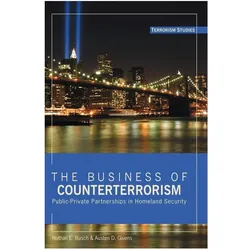 The Business of Counterterrorism, Fachbücher von Nathan E. Busch, Austen D. Givens