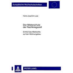 Der Mieterschutz der Nachkriegszeit, Fachbücher von Hans-Joachim Lutz