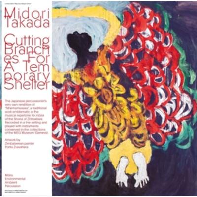 Cutting Branches For A Temporary Shelter (LP) - Midori Takada, Vinyl