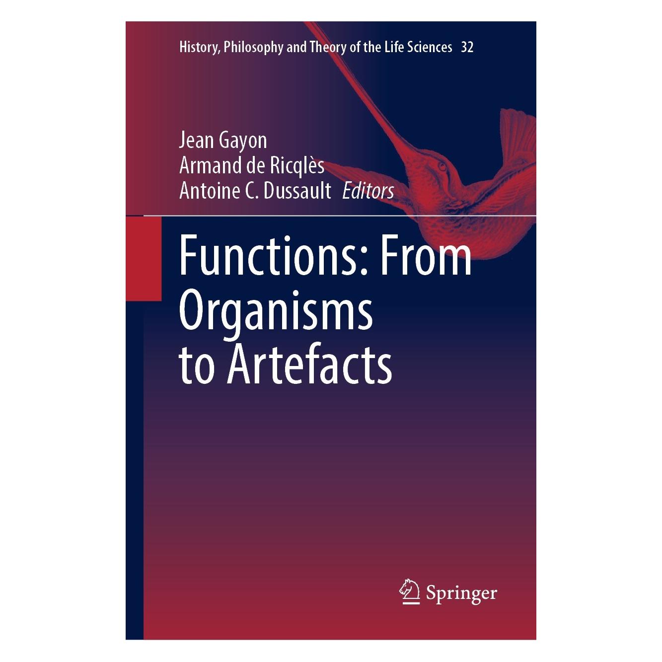 Springer Functions: From Organisms to Artefacts (Englisch, Hardcover, Antoine C. Dussault, Armand de Ricqlès, Jean Gayon) (9783031312700)