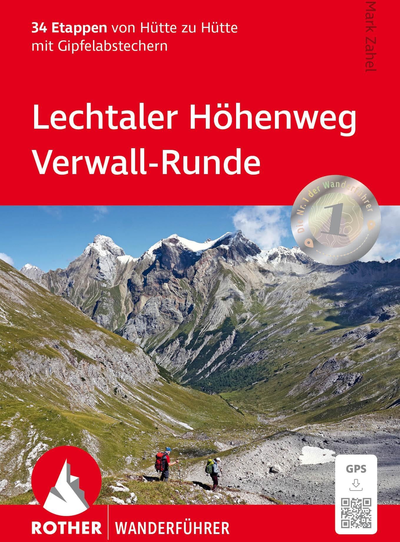 Mark Zahel - Lechtaler Höhenweg - Verwall-Runde: 34 Etappen von Hütte zu Hütte mit Gipfelabstechern. Mit GPS-Tracks (Rother Wanderführer) - Preis vom 04.10.2026 03:51:26 h