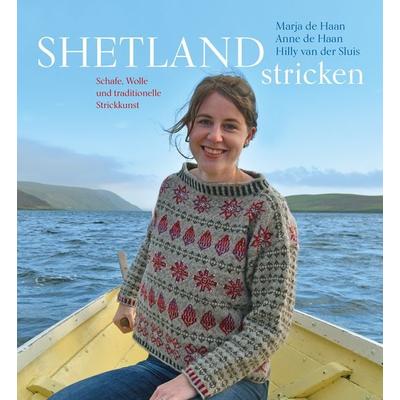 Shetland stricken, Gebundene Ausgabe von Marja de Haan,Anne de Haan,Hilly van der Sluis, Freies Geistesleben, 978-3-7725-2750-0
