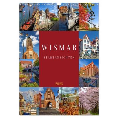 Wismar Stadtansichten (Wandkalender 2026 DIN A3 hoch), CALVENDO Monatskalender