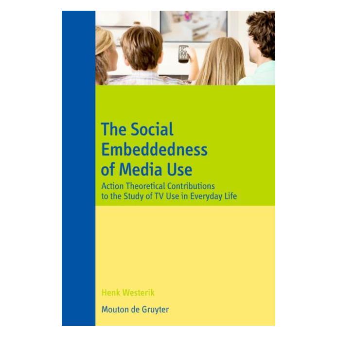 De Gruyter Westerik,H.:Soc.Embeddedn.o.Media Use (Englisch, Hardcover, Henk Westerik) (67762519)