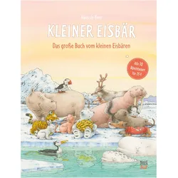 Das grosse Buch vom Kleinen Eisbären, Kinderbücher von Hans de Beer