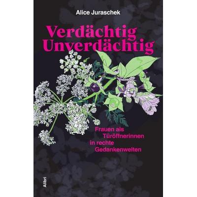 Verdächtig unverdächtig, Taschenbuch von Alice Juraschek, Alibri, 978-3-86569-425-6