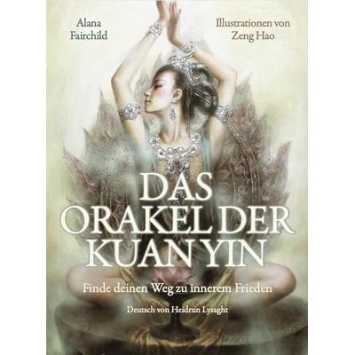 Das Orakel der Kuan Yin, Set von Alana Fairchild, Drachenhaus Verlag, 978-3-943314-77-9