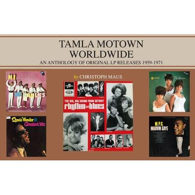 Tamla Motown Worldwide, Gebundene Ausgabe von Christoph Maus, Maus Of Music, 978-3-9817804-1-3