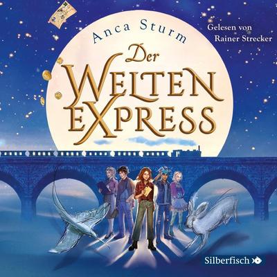 Der Welten-Express - Anca Sturm, CD, 9783745600278