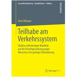 Teilhabe am Verkehrssystem, Fachbücher von Vera Tillmann