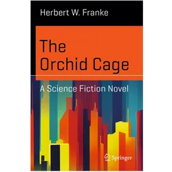 The Orchid Cage, Fachbücher von Herbert W. Franke