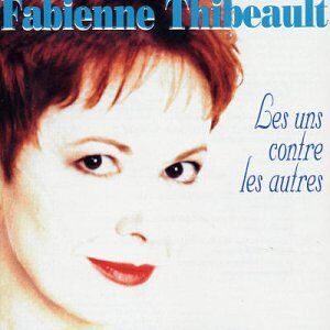 Fabienne Thibeault - Les Uns Contre les Autres - Preis vom 09.10.2026 07:28:09 h