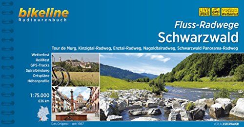 bikeline - Bikeline Flussradwege Schwarzwald. Tour de Murg, Kinzigtal-Radweg, Enztal-Radweg, Nagoldtalradweg, Schwarzwald Panorama-Radweg, 1 : 75 000, 670 km, wetterfest/reißfest, GPS-Tracks - Preis vom 09.10.2026 07:28:09 h